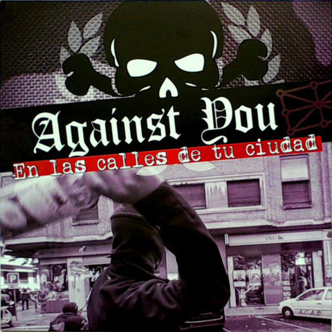 Against You - En las calles de tu ciudad -  12'LP [Import]
