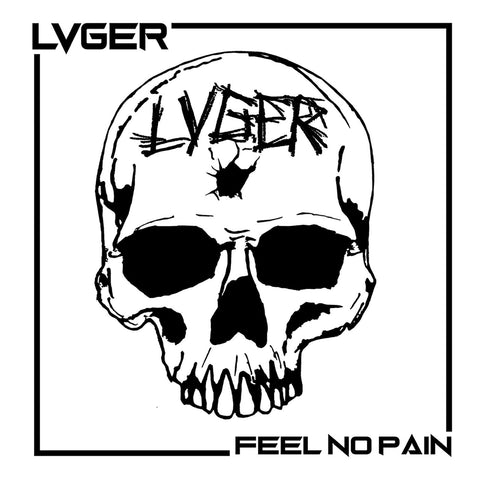 Lvger - Feel No Pain (7’, Import)