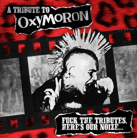 V/A  A Tribute to OXYMORON - Fuck The Tributes, Here's Our Noize [CD]