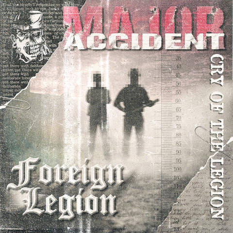 Major Accident / Foreign Legion - Cry Of The Legion [12’ Split-LP, Import]