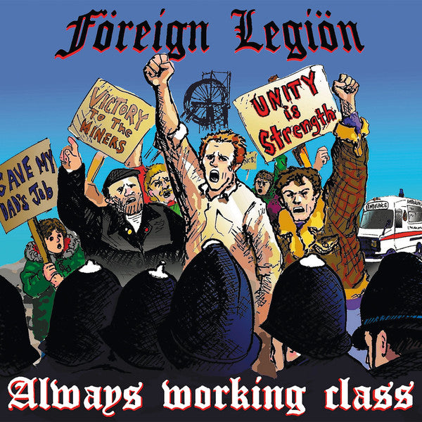 Foreign Legion - Always Working Class [12'LP, Import]