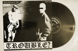 TROUBLE? - Backs Against The Wall [12' mini-LP, PRE-ORDER]