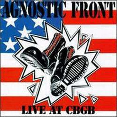 Agnostic Front  - Live At CBGB CD