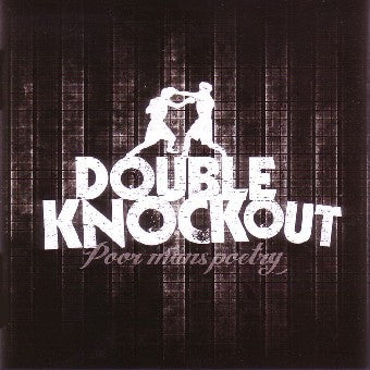 Double Knockout - Poor Mans Poetry CD