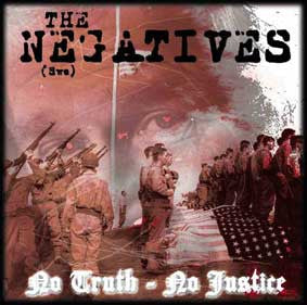 The Negatives - No Truth No Justice CD